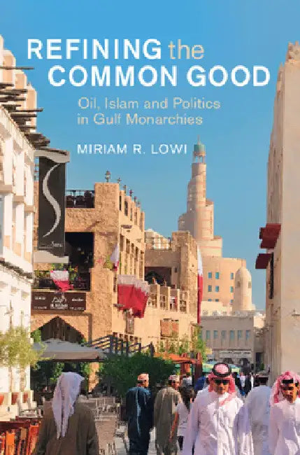 Refining the Common Good by Miriam R. Lowi
