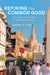 Refining the Common Good by Miriam R. Lowi