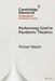 Performing Grief in Pandemic Theatres by Fintan Walsh