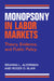 Monopsony in Labor Markets by Brianna L. Alderman