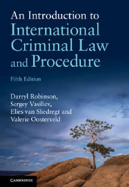 An Introduction to International Criminal Law and Procedure by Robert Cryer