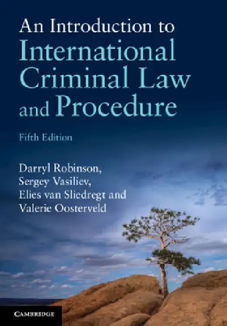 An Introduction to International Criminal Law and Procedure by Robert Cryer