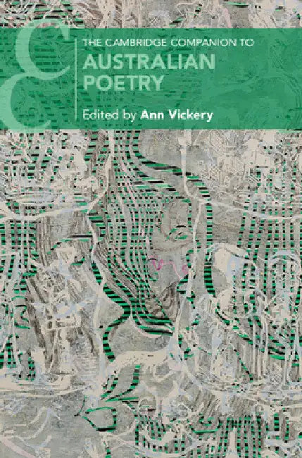 The Cambridge Companion to Australian Poetry by Ann Vickery