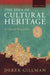 The Idea of Cultural Heritage by Derek Gillman