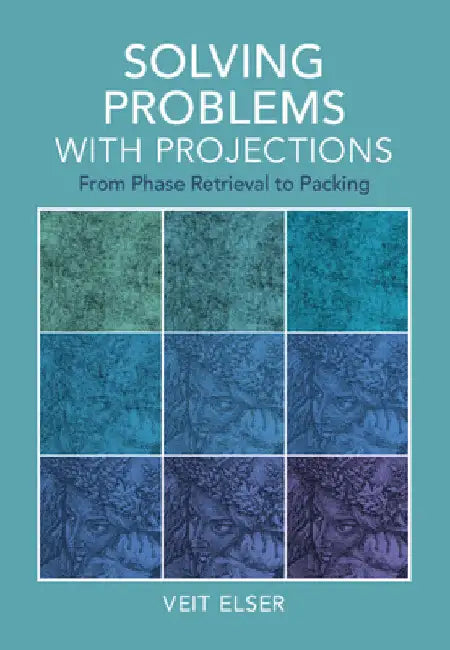 Solving Problems with Projections by Veit Elser