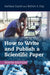 How to Write and Publish a Scientific Paper by Barbara Gastel