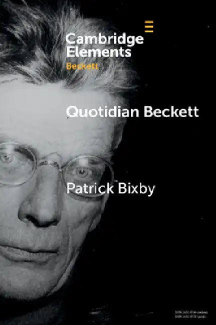 Quotidian Beckett by Patrick Bixby