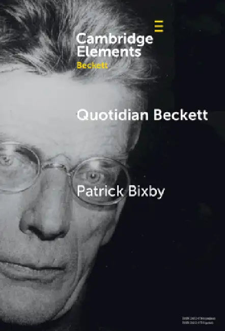 Quotidian Beckett by Patrick Bixby
