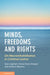 Minds, Freedoms and Rights by Sjors Ligthart, Emma Dore-Horgan, Gerben Meynen