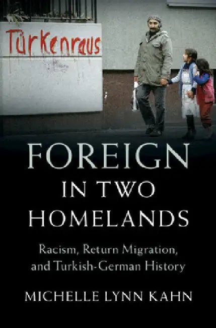 Foreign in Two Homelands by Michelle Lynn Kahn