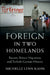 Foreign in Two Homelands by Michelle Lynn Kahn