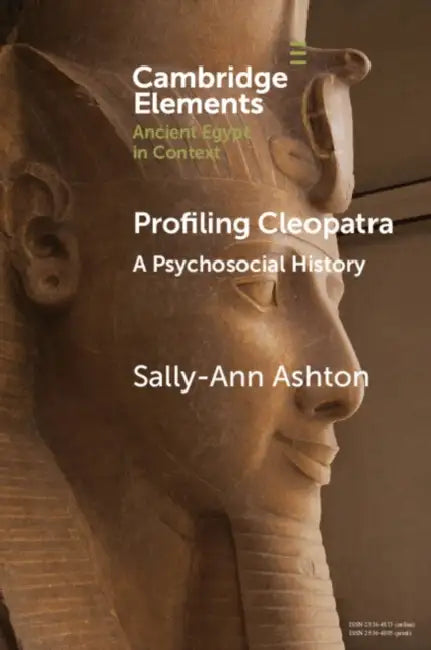 Profiling Cleopatra by Sally-Ann Ashton