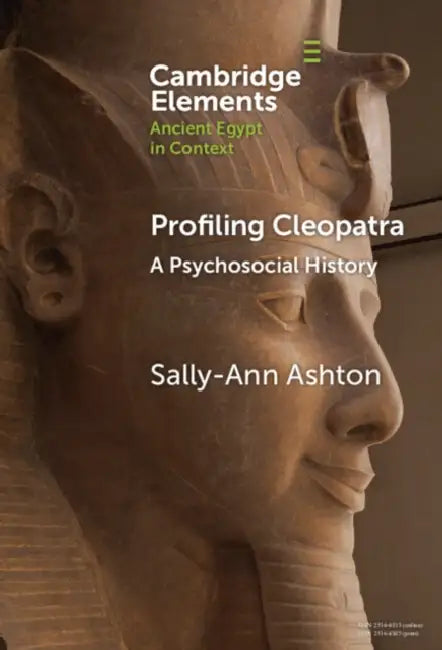 Profiling Cleopatra by Sally-Ann Ashton