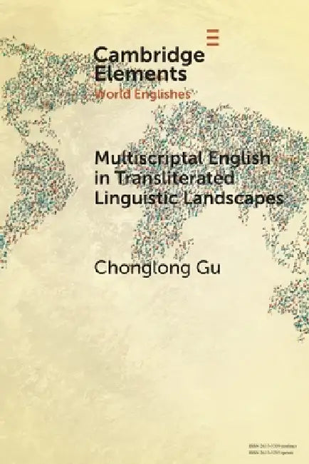 Multiscriptal English in Transliterated Linguistic Landscapes by Chonglong Gu