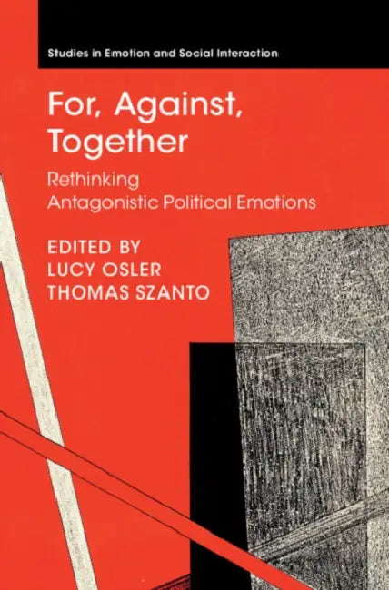 For, Against, Together by Lucy Osler, Thomas Szanto