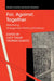 For, Against, Together by Lucy Osler, Thomas Szanto