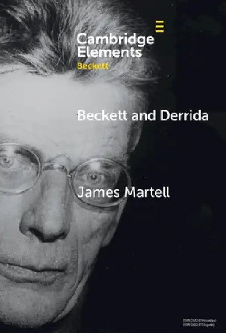 Beckett and Derrida by James Martell