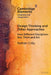 Design Thinking and Other Approaches by Nathan Crilly