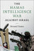 The Hamas Intelligence War against Israel by Netanel Flamer