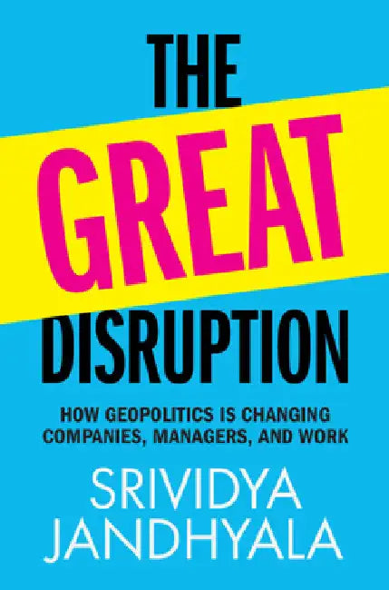 The Great Disruption by Srividya Jandhyala