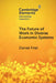 The Future of Work in Diverse Economic Systems by Daniel Friel