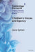 Children's Voices and Agency by Jane Spiteri