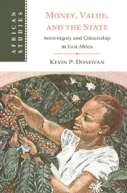 Money, Value, and the State by Kevin P. Donovan