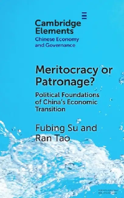 Meritocracy or Patronage? by Fubing Su