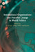 International Organizations and Peaceful Change in World Politics by T. V. Paul