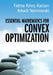 Essential Mathematics for Convex Optimization by Fatma Kılınç-Karzan