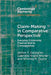 Claim-Making in Comparative Perspective by Janice K. Gallagher