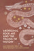 Aboriginal Rock Art and the Telling of History by Laura Rademaker, Sally K. May, Gabriel Maralngurra