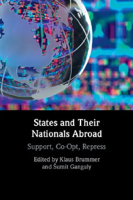 States and their Nationals Abroad by Klaus Brummer