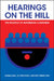 Hearings on the Hill by Pamela Ban