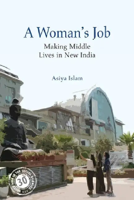 A Woman's Job by Asiya Islam
