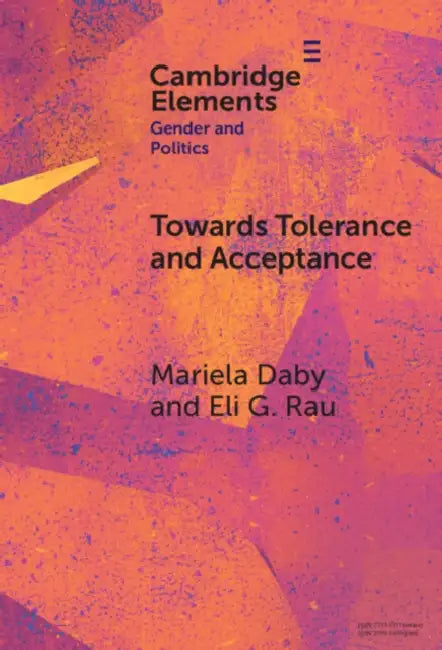 Towards Tolerance and Acceptance by Mariela Daby, Eli G. Rau