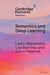 Semantics and Deep Learning by Lasha Abzianidze