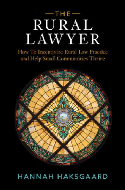 The Rural Lawyer by Hannah Haksgaard