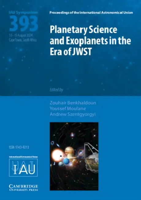 Planetary Science and Exoplanets in the Era of Jwst (Iau S393) by Zouhair Benkhaldoun, Youssef Moulane, Andrew Szentgyorgyi