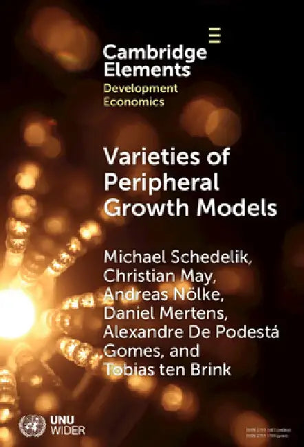 Varieties of Peripheral Growth Models by Michael Schedelik, Christian May, Andreas Nolke