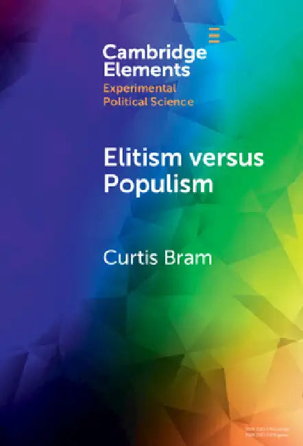 Elitism versus Populism by Curtis Bram