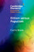 Elitism versus Populism by Curtis Bram
