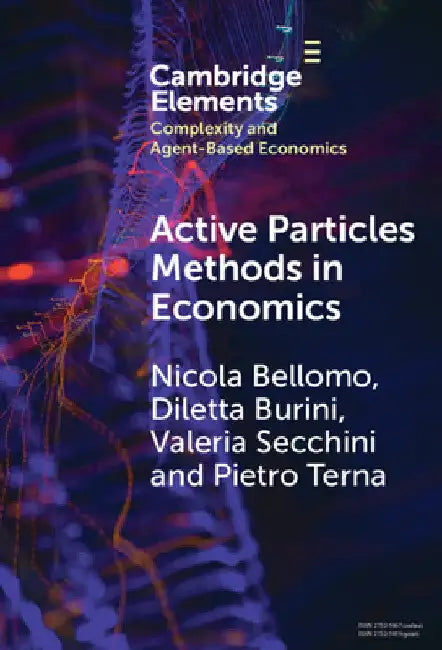 Active Particles Methods in Economics by Nicola Bellomo