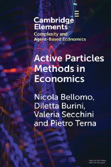 Active Particles Methods in Economics by Nicola Bellomo