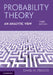 Probability Theory, An Analytic View by Daniel W. Stroock