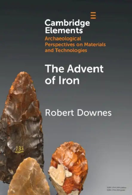 The Advent of Iron by Robert Downes