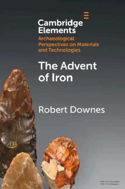 The Advent of Iron by Robert Downes