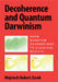 Decoherence and Quantum Darwinism by Wojciech Hubert Zurek