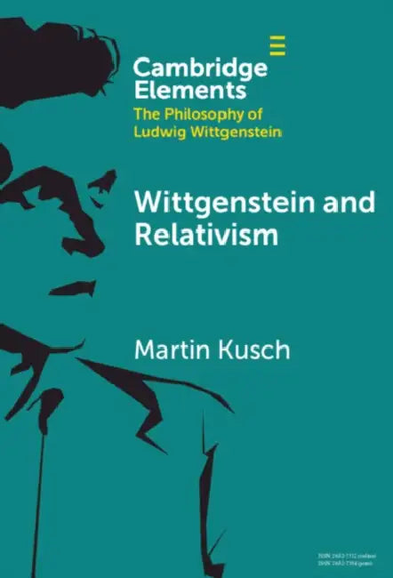 Wittgenstein and Relativism by Martin Kusch