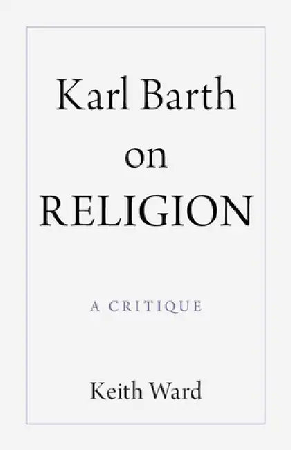 Karl Barth on Religion by Keith Ward
